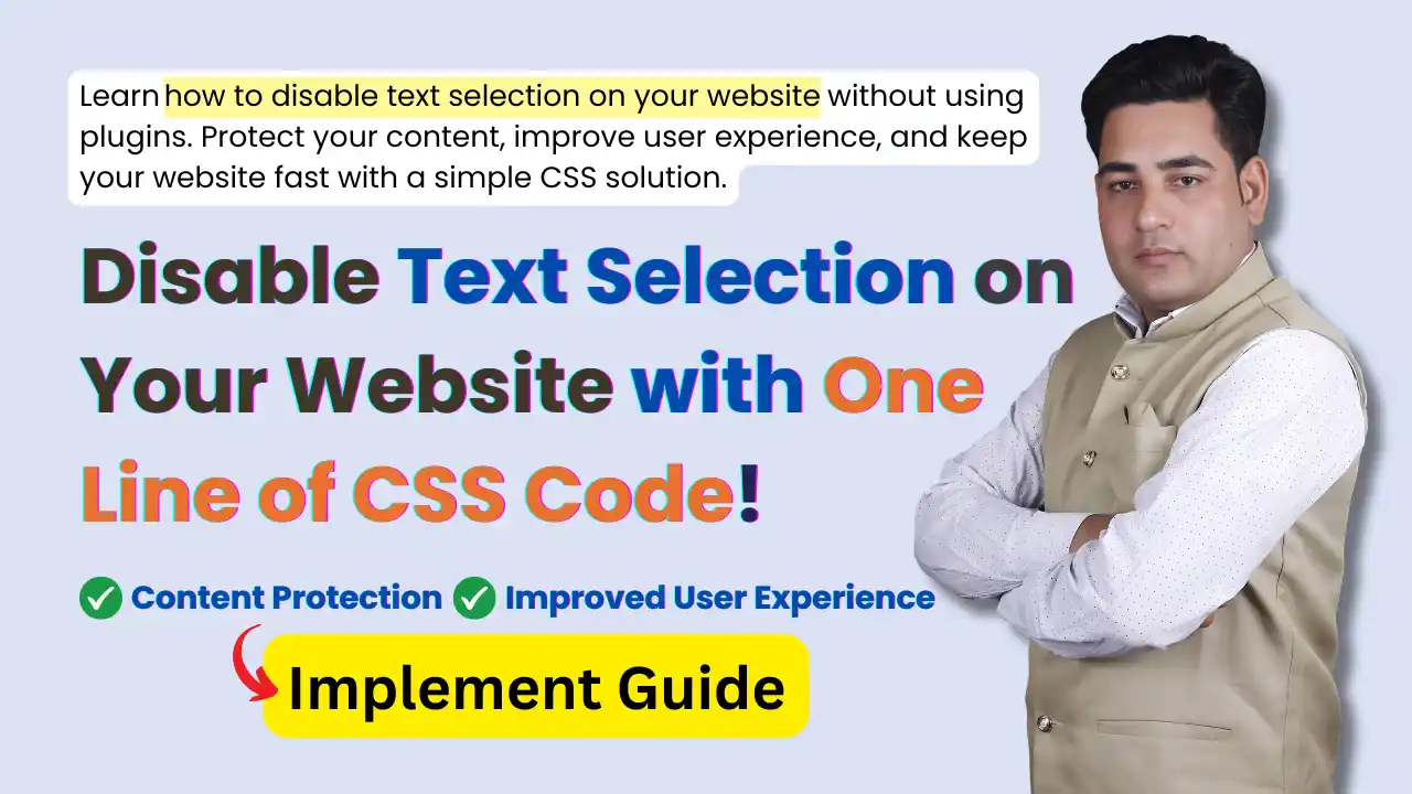 Disable Text Selection on Your Website with Just One Line of CSS Code!